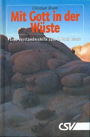 Mit Gott in der Wüste